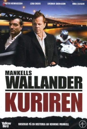 Wallander 16: Kuriren