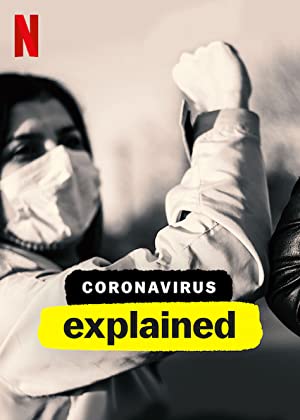 Coronavirus Explained