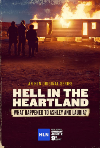 Hell in the Heartland: What Happened to Ashley and Lauria