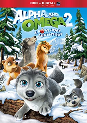 Alpha and Omega 2: A Howl-iday Adventure