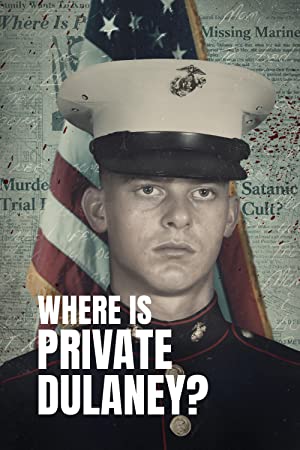 Where Is Private Dulaney?