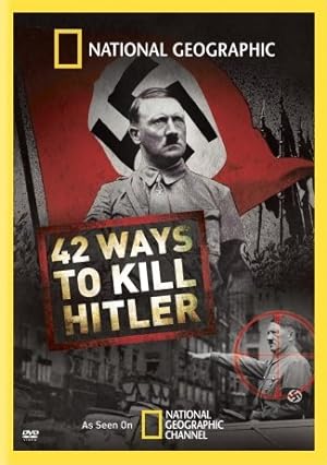 42 Ways to Kill Hitler