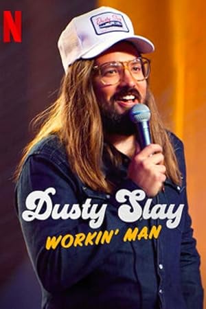 Dusty Slay: Workin’ Man