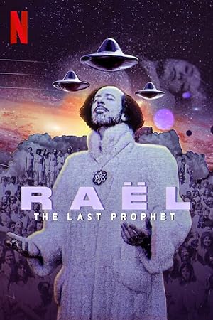 Raël: The Alien Prophet